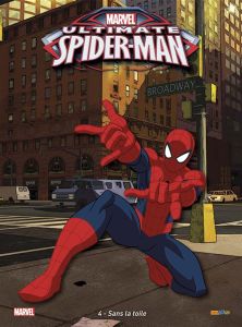 Ultimate Spider-Man Tome 4 : Sans la toile - COLLECTIF