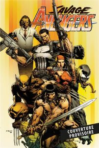 Savage Avengers Tome 1 : Le triomphe de Kulan Gath - Dungan Gerry - Deodato Mike Jr - Martin Jr Franck