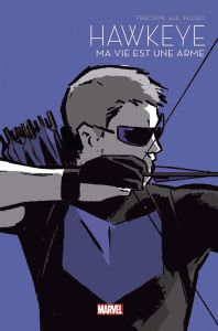 Le Printemps des comics 2021 Tome 9 - Hawkeye ma vie est une arme - Fraction Matt - Aja David - Pulido Javier - Hollin