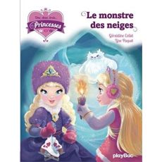 Une, deux, trois... Princesses Tome 4 : Le monstre des neiges - Collet Géraldine - Paquet Line