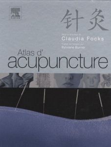 Atlas d'acupuncture - Focks Claudia