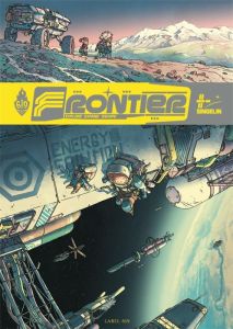 Frontier. Explore - Expand - Escape - Singelin Guillaume