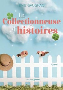 La Collectionneuse d'histoires - Gaughan Evie