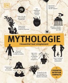 Mythologie. L'essentiel tout simplement - COLLECTIF