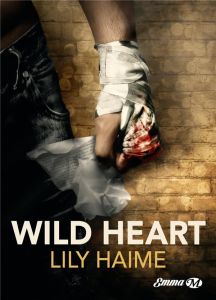 Wild Heart - Haime Lily