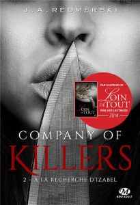 Company of Killers Tome 2 : A la recherche d'Izabel - Redmerski Jessica Ann - Versini Barbara