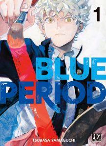 Blue Period Tome 1 - Yamaguchi Tsubasa - Lejeune Nathalie