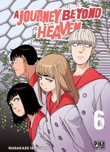A Journey Beyond Heaven Tome 6 - Ishiguro Masakazu - Leclerc Yohan