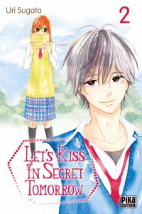 Let's Kiss in Secret Tomorrow Tome 2 - Sugata Uri - Faulhaber Oriale