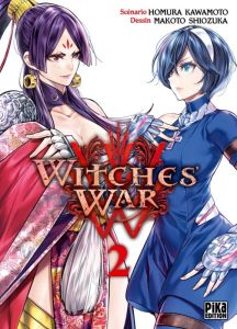 Witches' War Tome 2 - Kawamoto Homura - Shiozuka Makoto - Daumarie Xaviè