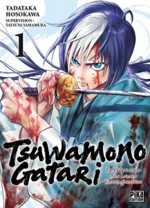 Tsuwamonogatari Tome 1. Le crépuscule des lames ensanglantées - Hosokawa Tadataka - Yamamura Tatsuya