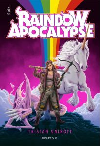 Rainbow Apocalypse - Valroff Tristan