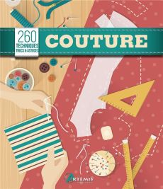Couture. 260 techniques, trucs & astuces - COLLECTIF