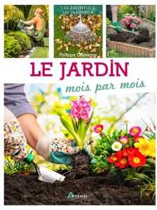 Le jardin mois par mois - Chavanne Philippe