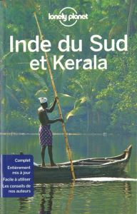 Inde du Sud et Kerala. 5e édition - Singh Sarina - Brown Lindsay - Harding Paul