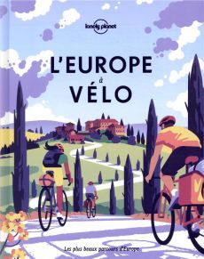 L'Europe à vélo - Férat Didier - Alvarez Anna - Demazure Hélène - Ro