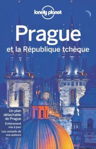 Prague et la République tchèque. 5e édition. Avec 1 Plan détachable - Baker Mark - Di Duca Marc - Woolsey Barbara