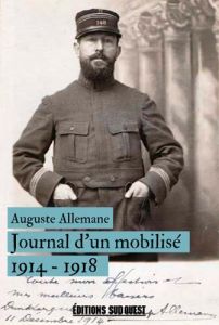 Journal d'un mobilisé (1914-1918). Notes et extraits de correspondance - Allemane Auguste - Perromat Josette - Allemane Did