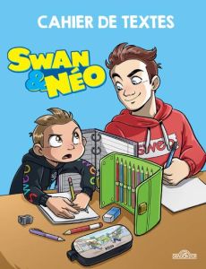 Cahier de textes Swan & Néo . Edition 2023-2024 - SWAN & NEO