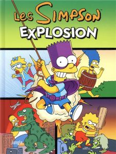 Les Simpson explosion Tome 2 - Groening Matt - Rauch Camille