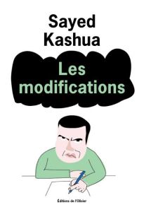 Les modifications - Kashua Sayed - Allouche Jean-Luc