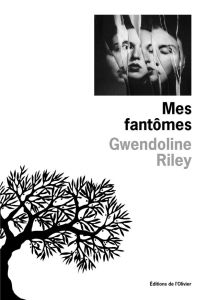 Mes fantômes - Riley Gwendoline
