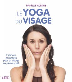 Yoga du visage - Collins Danielle - Boclet Marion