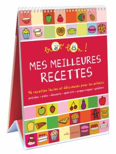 Mes meilleures recettes - Clément Marie-Christine - Teyras Emmanuelle