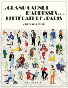 Le grand carnet d'adresses de la littérature à Paris - Schlesser Gilles