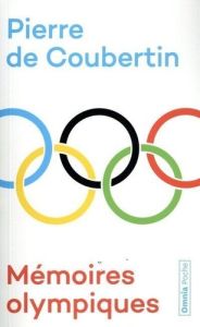 Mémoires olympiques - Coubertin Pierre de