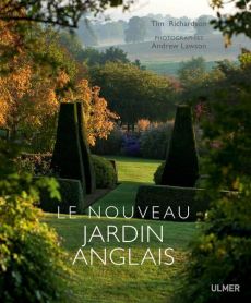 Le nouveau jardin anglais - Richardson Tim - Lawson Andrew - Sabire Jane - War