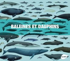 Baleines et dauphins. Histoire naturelle et guide des espèces - Berta Annalisa - Louisy Sylvie