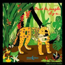 Dans la jungle, il y a un jaguar - Lamour-Crochet