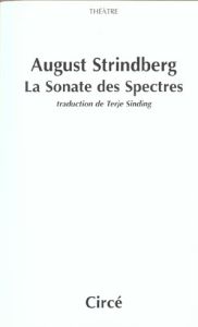 La Sonate des Spectres - Strindberg August