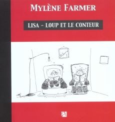 Lisa-Loup et le Conteur - Farmer Mylène