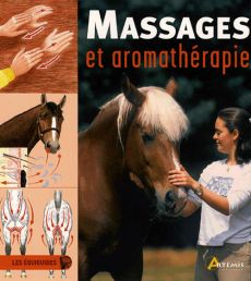 Massages et aromathérapie - Bromiley Mary - Ingraham Caroline - Ribaud Sophie