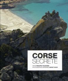 Corse secrète - Franchini Philippe - Tardy Hervé