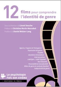 13 films pour comprendre l'identite de genre - Souche Lionel - Morin-Messabel Christine - Welzer-