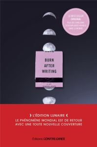 Burn after writing - L'édition lunaire - Jones Sharon