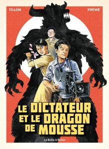 Le Dictateur et le dragon de mousse - Tillon Fabien - Fréwé