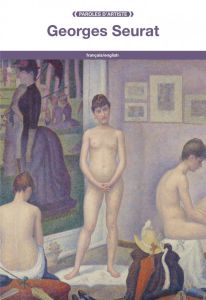 Georges Seurat. Edition bilingue français-anglais - Seurat Georges - Doherty John