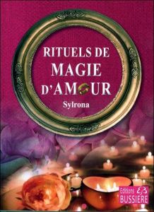 Rituels de magie d'amour - SYLRONA