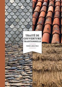 Traité de couverture traditionnelle - Lebouteux Pierre - Guilbaud Jean-Charles