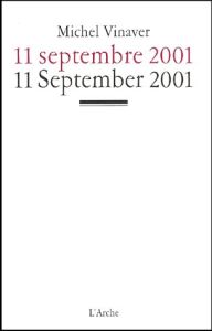11 septembre 2001. Edition bilingue français-anglais - Vinaver Michel