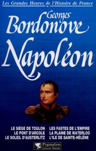 Napoléon - Bordonove Georges
