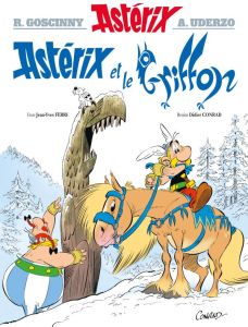 Astérix Tome 39 : Astérix et le griffon - Ferri Jean-Yves - Conrad Didier