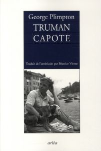 Truman Capote - Plimpton George A. - Vierne Béatrice