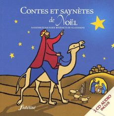 Contes et saynètes de Noël. Avec 2 CD audio - Villenfagne Marie-Bénédicte de - David Kathleen Hy
