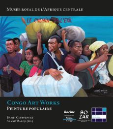 CONGO ART WORKS - PEINTURE POPULAIRE - CEUPPENS/BALOJI