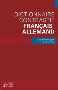 Dictionnaire contrastif français-allemand - Theissen Siegfried - Klein Caroline